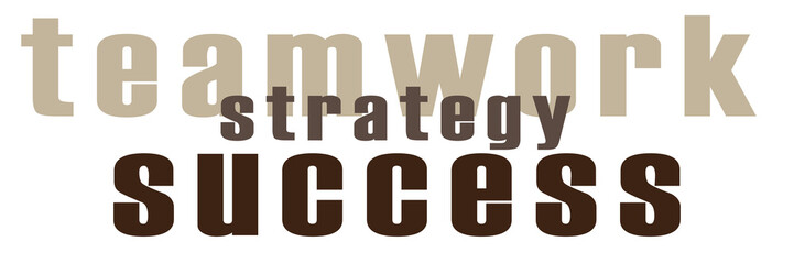 teamwork strategy success image concept in shades of brown lettering