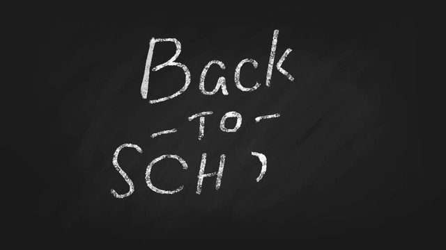 Back to school animated Lettering on a Chalkboard. Build up and errasing with wet cloth