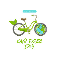 Car free day concept. Sepember 22. Bicycle and Earth.
