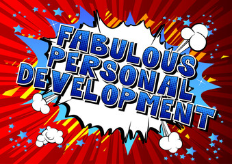 Fabulous Personal Development - Comic book style word on abstract background.