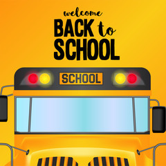 welcome back to school with bus school and yellow background
