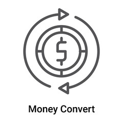 Money Convert icon vector sign and symbol isolated on white background, Money Convert logo concept