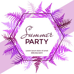 Summer party poster, banner, card or invitation vector template. Fern frond hexagon frame design with place for date and text. 