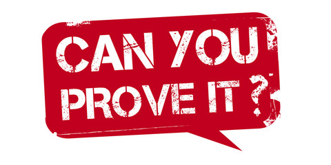 can you prove it - red stamp © Trueffelpix