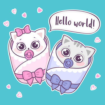 Cute new born baby cats saying Hello world. Colorful new born baby greeting card. Vector illustration