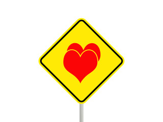 Two hearts love symbol on warning traffic sign