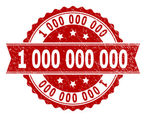 1000000000 seal watermark with corroded texture. Rubber seal imitation has circle medallion form and contains ribbon. Red vector rubber print of 1000000000 caption with corroded texture.