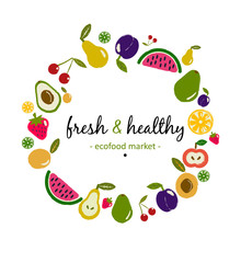 Fresh and healthy. Fruits circle illustration.