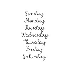 Fototapeta premium Handwritten Days of Week. Sunday, Monday, Tuesday, Wednesday, Thursday, Friday, Saturday. Modern Calligraphy. Isolated on White Background. Hand lettering calendar