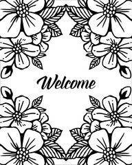 welcome hand drawn with flower design vector illustration