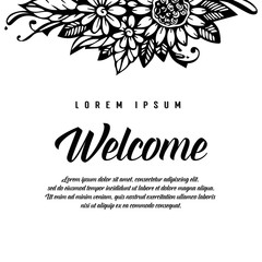 Floral theme frame. Welcome lettering vector illustration
