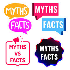 Myths vs facts. Set of badges, icons. Vector illustrations on white background.
