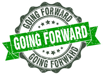 going forward stamp. sign. seal