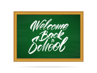 Vector illustration: Hand drawn brush type lettering of Welcome Back to School on blackboard