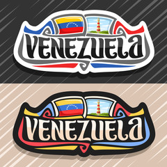 Vector logo for Venezuela country, fridge magnet with venezuelan flag, original brush typeface for word venezuela and national venezuelan symbol - Lighthouse in Punta Zaragoza on cloudy sky background