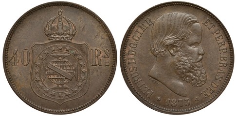 Brazil Brazilian coin 40 forty reis 1873, crowned shield with coat of arms divides face value, head of Emperor Pedro II right, 