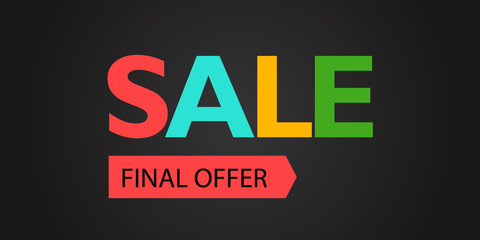 The final offer sale promo banner. Vector illustration