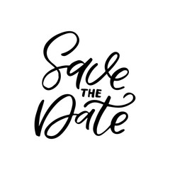 Hand drawn lettering card. The inscription: Save the date. Perfect design for greeting cards, posters, T-shirts, banners, print invitations.