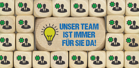Unser Team ist immer für Sie da!