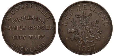 New Zealand coin 1 one penny 1857, token, M. Somerville, wholesale family grocer, city mart, Auckland, thistle, rose with leaves, clover leaves, date below, 