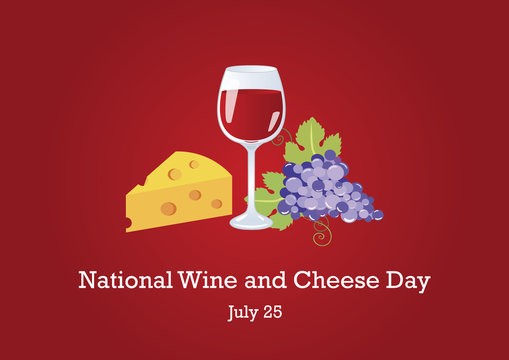 National Wine And Cheese Day Vector. Red Wine And Cheese. Still Life With Wine, Grapes And Cheese. Important Day