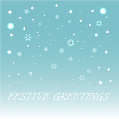 Festive Greetings note on light background with snowflakes. Illustration.