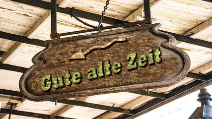 Schild 340 - Gute alte Zeit