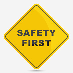 Yellow Safty first sign with shadow ,security concept