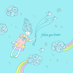 Follow you dream. Cute hand drawn card for kids.