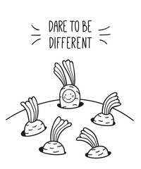 Dare to be different