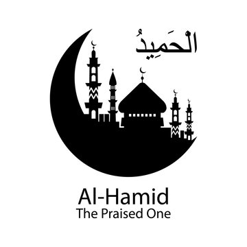 Al Hamid Allah name in Arabic writing against of mosque illustration. Arabic Calligraphy. The name of Allah or the Name of God in translation of meaning in English