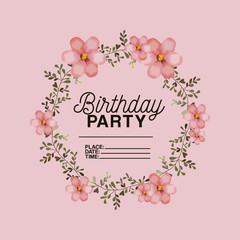 birthday party invitation with floral crown vector illustration design