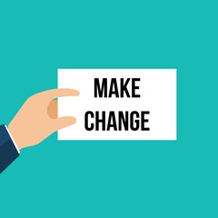 Man showing paper MAKE CHANGE text 