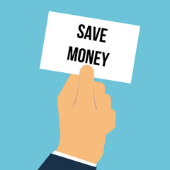 Man showing paper SAVE MONEY text 