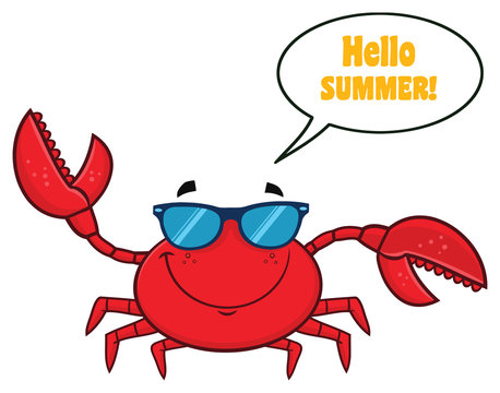 Smiling Crab Cartoon Mascot Character With Sunglasses Waving. Vector Illustration Isolated On White Background With Speech Bubble And Text