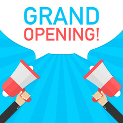 Male hand holding megaphone with Grand opening! speech bubble. Banner for business. Vector illustration.