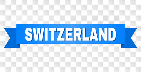 SWITZERLAND text on a ribbon. Designed with white caption and blue tape. Vector banner with SWITZERLAND tag on a transparent background.