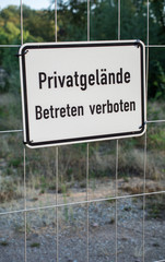 Privatgelände - Betreten verboten