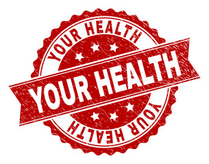 Obraz premium YOUR HEALTH seal print with distress texture. Rubber seal imitation has circle medal shape and contains ribbon. Red vector rubber print of YOUR HEALTH title with unclean texture.