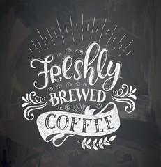 Coffee quotes on the chalk board. - obrazy, fototapety, plakaty