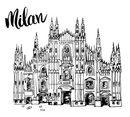 Naklejka premium Katedra Duomo w Mediolanie we Włoszech. Ręcznie rysowane szkic słynnego włoskiego kościoła z napisem Milan, wektor ilustracja na białym tle.