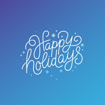 Happy holidays - greeting card with hand-lettering text