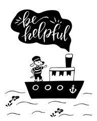 Poster of ship and dog. Lettering. Be helpful.