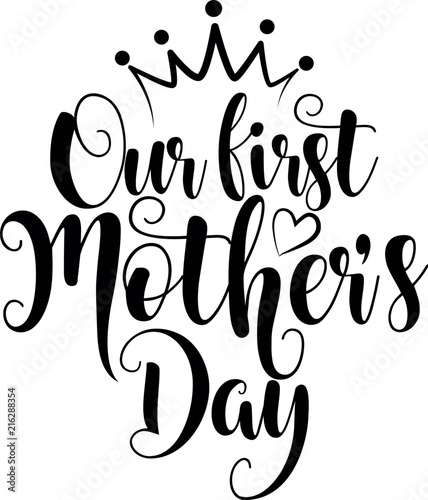 Download Our first Mother's Day' - happy Mother's Day lettering ...