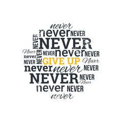 Never give up vector poster
