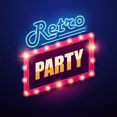 Retro light sign. Party banner. Vector illustration. 