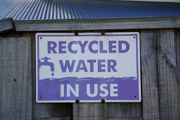 Fototapeta na wymiar Recycled Water In Use Signage