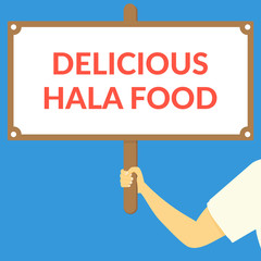 DELICIOUS HALA FOOD. Hand holding wooden sign