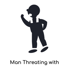 Man Threating with his Fist icon vector sign and symbol isolated on white background, Man Threating with his Fist logo concept