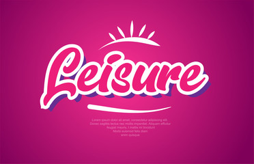 leisure word text typography pink design icon